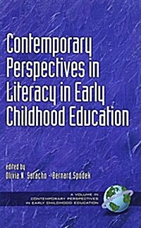 Contemporary Perspectives in Literacy in Early Childhood Education (Hc) (Hardcover)