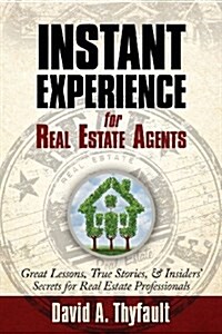 Instant Experience for Real Estate Agents (Paperback)