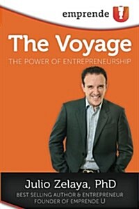 The Voyage: The Power of Entrepreneurship (Paperback)