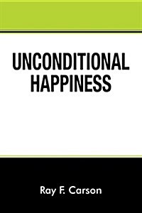 Unconditional Happiness (Paperback)