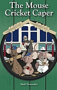 The Mouse Cricket Caper (Paperback)