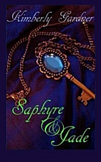 Saphyre and Jade (Paperback)