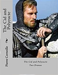 The Cid and Polyeucte (Paperback)