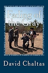 Fading of the Gray (Paperback)