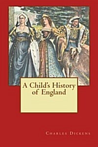 A Child?s History of England (Paperback)