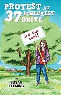 Protest at 37 Pinecrest Drive (Paperback)