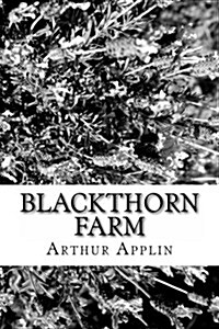 Blackthorn Farm (Paperback)