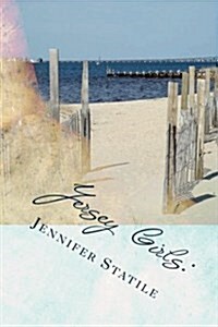 Jersey Girls: : A story thats shore to please... (Paperback)