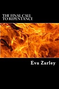 The Final Call to Repentance (Paperback)