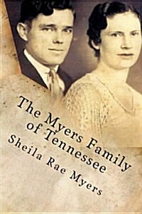 The Myers Family of Tennessee (Paperback)