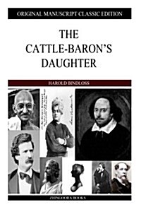 The Cattle-Barons Daughter (Paperback)