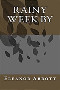 Rainy Week by (Paperback)