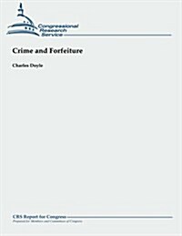 Crime and Forfeiture (Paperback)