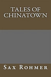 Tales of Chinatown (Paperback)