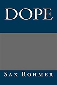 Dope (Paperback)