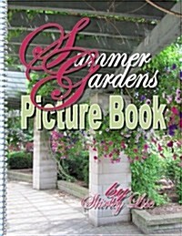Summer Gardens: Picture Book (Paperback)