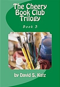 The Cheery Book Club Trilogy: Book 3 (Paperback)