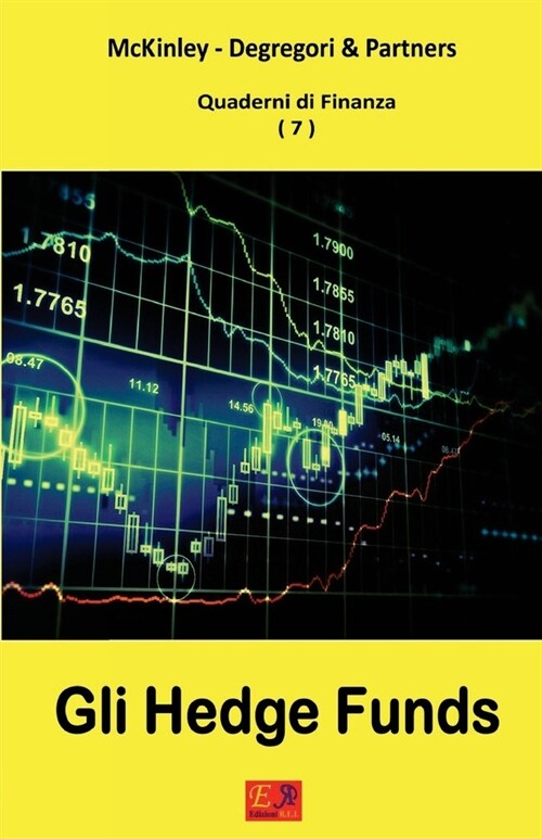 Gli Hedge Funds - Quaderni Di Finanza 7 (Paperback)