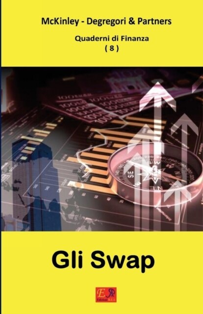 Gli Swap - Quaderni Di Finanza 8 (Paperback)