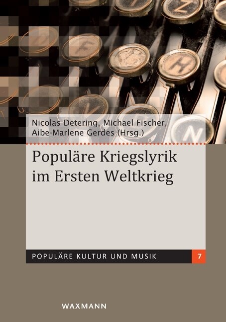 Popul?e Kriegslyrik im Ersten Weltkrieg (Paperback)