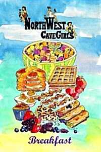 Breakfast: Recipes for Paleo/Primal Muffins, Waffles, Pancakes, Eggs, Cereals and More (Paperback)