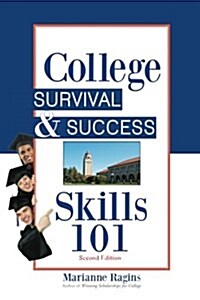 College Survival & Success Skills 101 (Paperback)