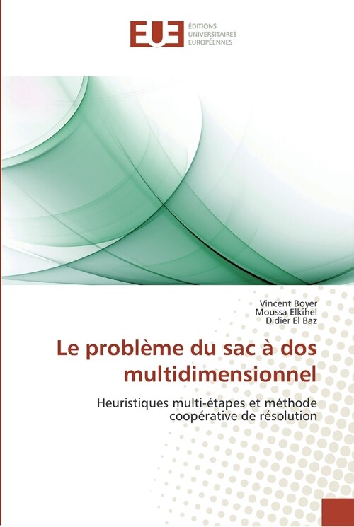 Le Probl?e Du Sac ?DOS Multidimensionnel (Paperback)