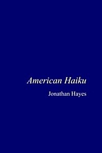 American Haiku (Paperback)