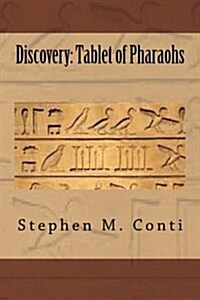 Discovery: Tablet of Pharaohs (Paperback)