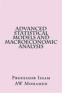 Advanced Statistical Models and Macroeconomic Analysis (Paperback)