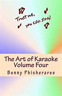 The Art of Karaoke - Volume 4: 104 T-Shirt Designs (Paperback)