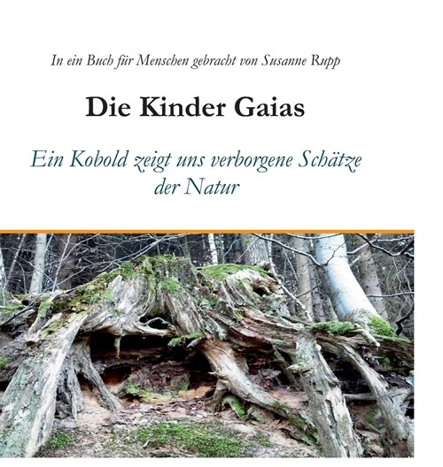 Die Kinder Gaias (Hardcover)
