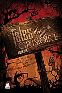 Tales of the Grimoire - Book One (Paperback)