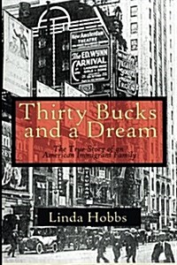 30 Bucks and a Dream: The True Story of an American Immigrant Family (Paperback)