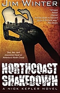 Northcoast Shakedown (Paperback)