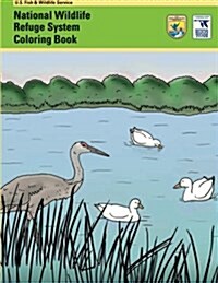 National Wildlife Refuge System Coloring Book (Paperback)