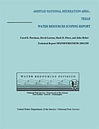 Amistad National Recreation Area, Texas: Water Resources Scoping Report (Paperback)