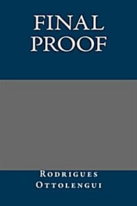 Final Proof (Paperback)