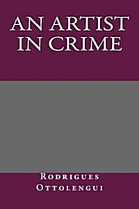 An Artist in Crime (Paperback)