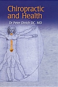 Chiropractic and Health (Paperback)