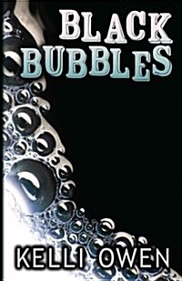 Black Bubbles (Paperback)