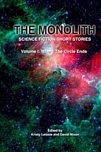 The Monolith: Science Fiction Short Stories (Paperback)