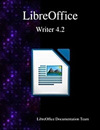 Libreoffice Writer 4.2 (Paperback)