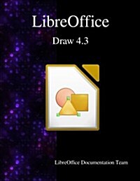 Libreoffice Draw 4.3 (Paperback)