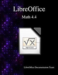 Libreoffice Math 4.4 (Paperback)