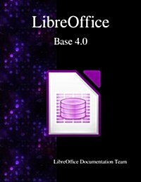 Libreoffice Base 4.0 (Paperback)