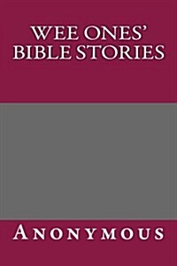 Wee Ones Bible Stories (Paperback)