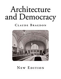 Architecture and Democracy (Paperback)