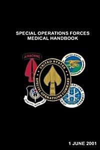 Special Operations Forces Medical Handbook (Paperback)