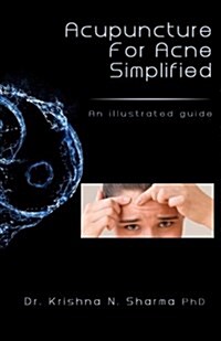 Acupuncture for Acne Simplified: An Illustrated Guide (Paperback)